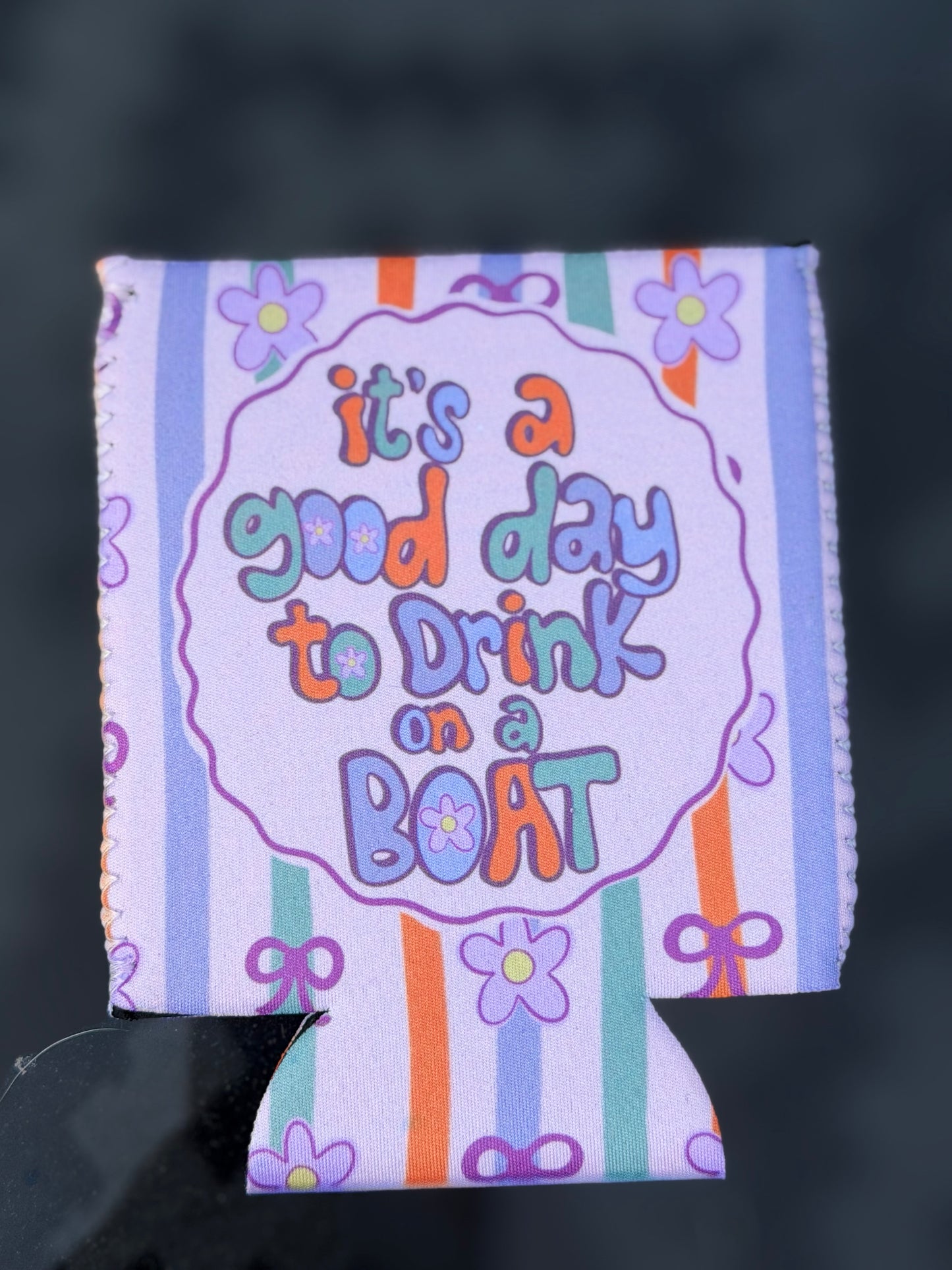 Its a Good Day to be on a Boat Can Koozie