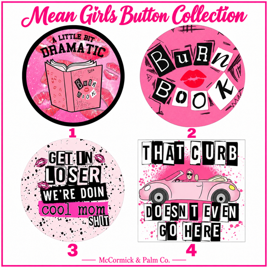 So Fetch! Mean Girls Inspired 3-Inch Buttons